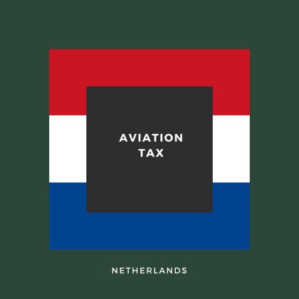 Dutch Aviation Tax