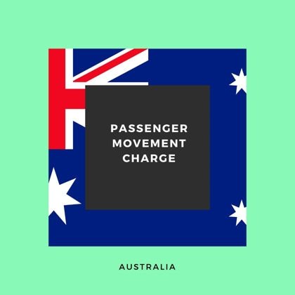 Australian Passenger Movement Charge