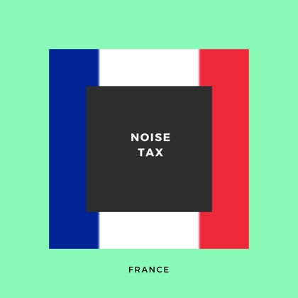 French Noise Tax